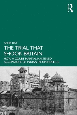 Ashis Ray - Trial that Shook Britain, Häftad