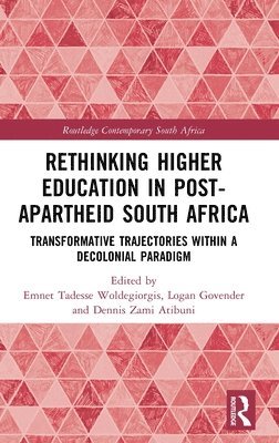 bokomslag Rethinking Higher Education in Post-Apartheid South Africa