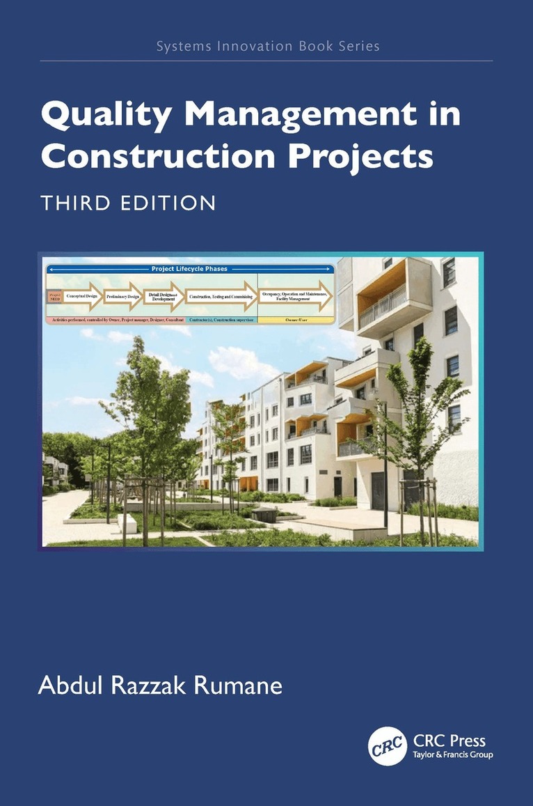 Abdul Razzak Rumane - Quality Management in Construction Projects, Inbunden