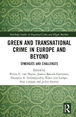 Green and Transnational Crime in Europe and Beyond 1