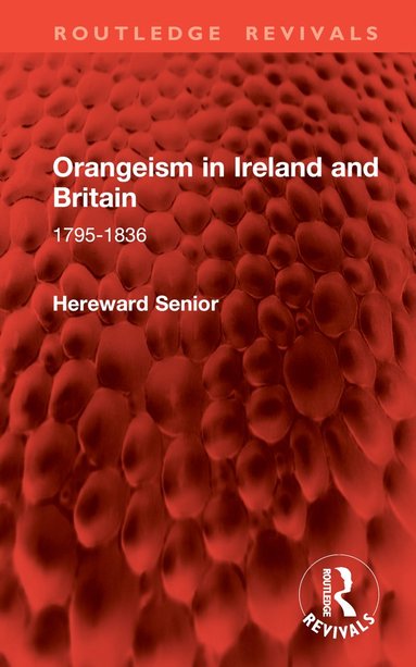 bokomslag Orangeism in Ireland and Britain