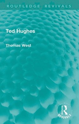 Thomas West - Ted Hughes, Inbunden