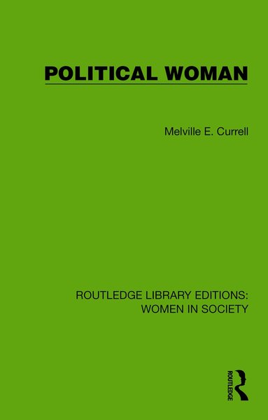 Melville E. Currell - Political Woman, Häftad