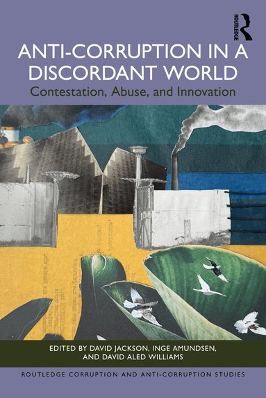 David Jackson, Inge Amundsen, David Aled Williams - Anti-Corruption in a Discordant World, Häftad