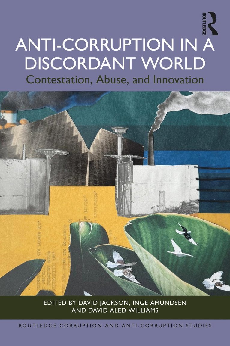 David Jackson, Inge Amundsen, David Aled Williams - Anti-Corruption in a Discordant World, Häftad