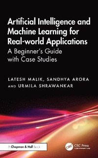 bokomslag Artificial Intelligence and Machine Learning for Real-world Applications