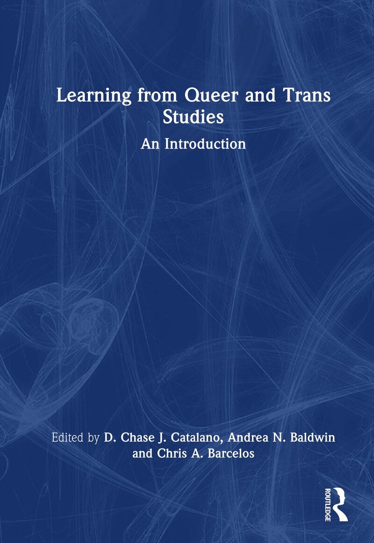 Learning from Queer and Trans Studies