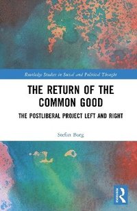bokomslag Return of the Common Good