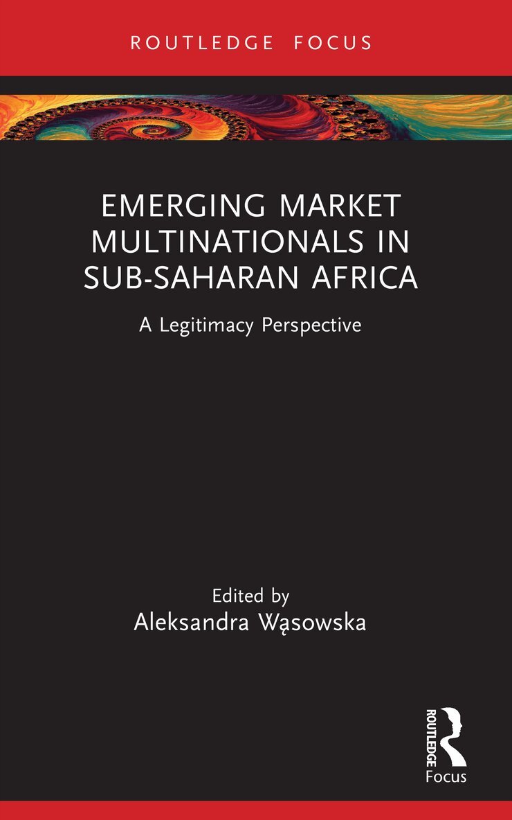 Aleksandra Wąsowska - Emerging Market Multinationals in Sub-Saharan Africa, Häftad