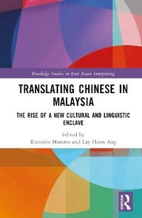bokomslag Translating Chinese in Malaysia