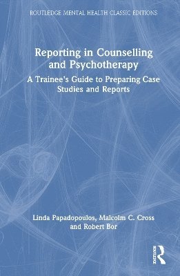 Reporting in Counselling and Psychotherapy 1