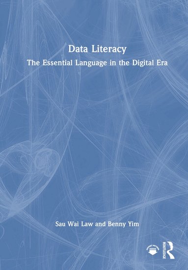 Sau Wai Law, Benny Yim - Data Literacy, Inbunden