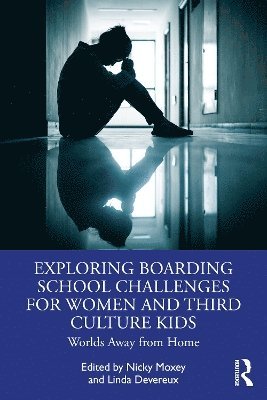 Exploring Boarding School Challenges for Women and Third Culture Kids 1