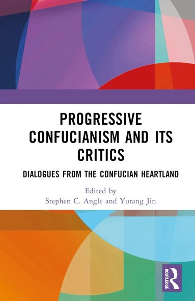 bokomslag Progressive Confucianism and its Critics