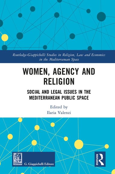 Ilaria Valenzi - Women, Agency and Religion, Inbunden