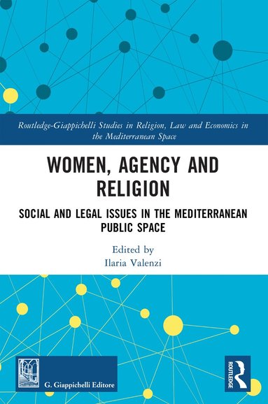 Ilaria Valenzi - Women, Agency and Religion, Häftad