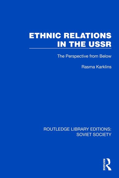 bokomslag Ethnic Relations in the USSR