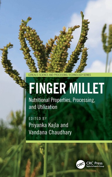 Priyanka Kajla, Vandana Chaudhary - Finger Millet, Inbunden