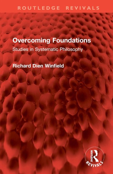 Richard Dien Winfield - Overcoming Foundations, Inbunden