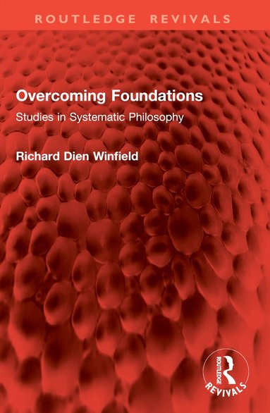 Richard Dien Winfield - Overcoming Foundations, Häftad