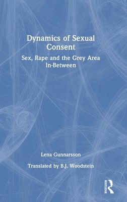 Dynamics of Sexual Consent