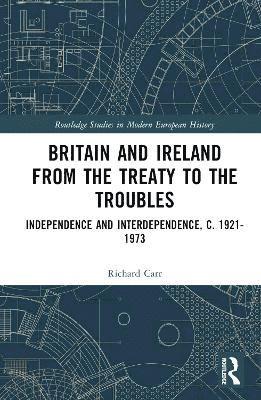 Britain and Ireland from the Treaty to the Troubles