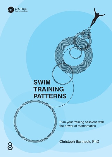 Christoph Bartneck - Swim Training Patterns, Häftad