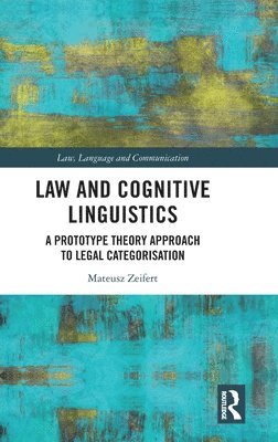 Mateusz Zeifert - Law and Cognitive Linguistics, Inbunden