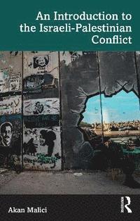 bokomslag An Introduction to the Israeli-Palestinian Conflict