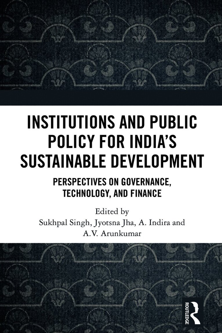 Institutions and Public Policy for India’s Sustainable Development