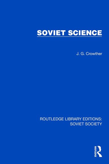 J.G. Crowther - Soviet Science, Inbunden