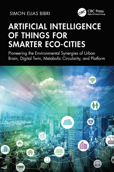 bokomslag Artificial Intelligence of Things for Smarter Eco-Cities