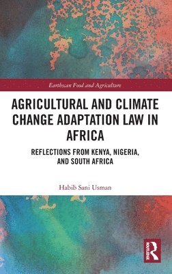 bokomslag Agricultural and Climate Change Adaptation Law in Africa