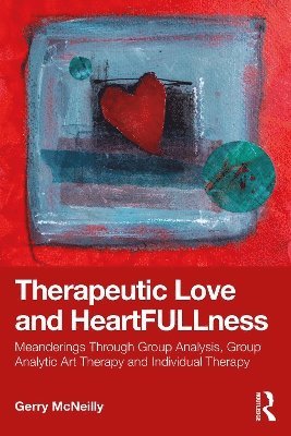 Therapeutic Love and Heartfullness 1