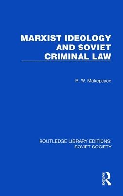 bokomslag Marxist Ideology and Soviet Criminal Law