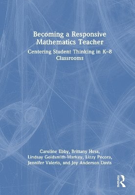 bokomslag Becoming a Responsive Mathematics Teacher