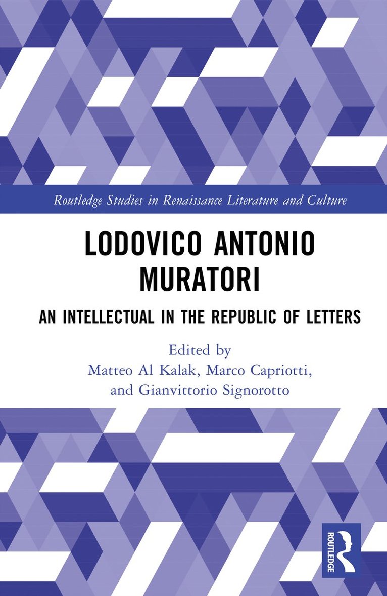 Matteo Al Kalak, Marco Capriotti, Gianvittorio Signorotto - Lodovico Antonio Muratori, Inbunden