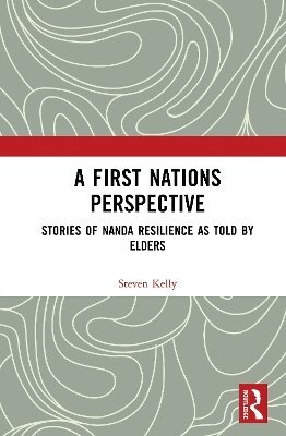 Steven Kelly - First Nations Perspective, Häftad