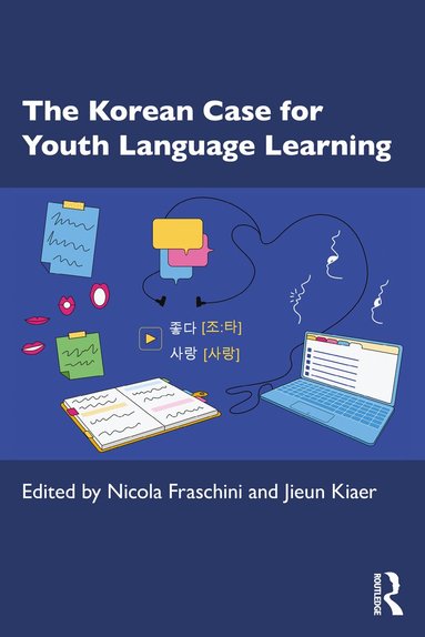 Nicola Fraschini, Jieun Kiaer - Korean Case for Youth Language Learning, Häftad