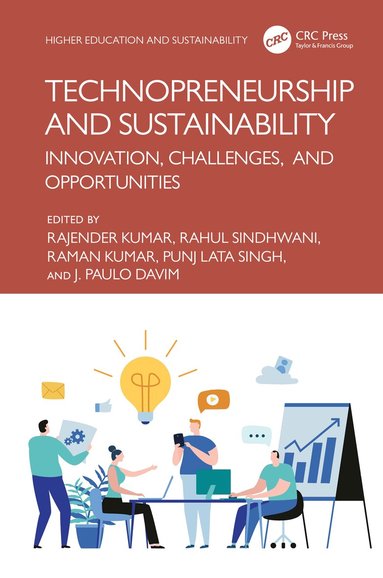 Rajender Kumar, Rahul Sindhwani, Raman Kumar, Punj Lata Singh, J. Paulo Davim - Technopreneurship and Sustainability, Inbunden