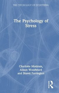 bokomslag The Psychology of Stress