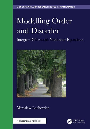 Miroslaw Lachowicz - Modelling Order and Disorder, Inbunden