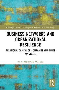 bokomslag Business Networks and Organizational Resilience