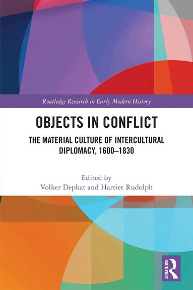 Volker Depkat, Harriet Rudolph - Objects in Conflict, Inbunden