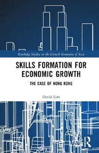 bokomslag Skills Formation for Economic Growth