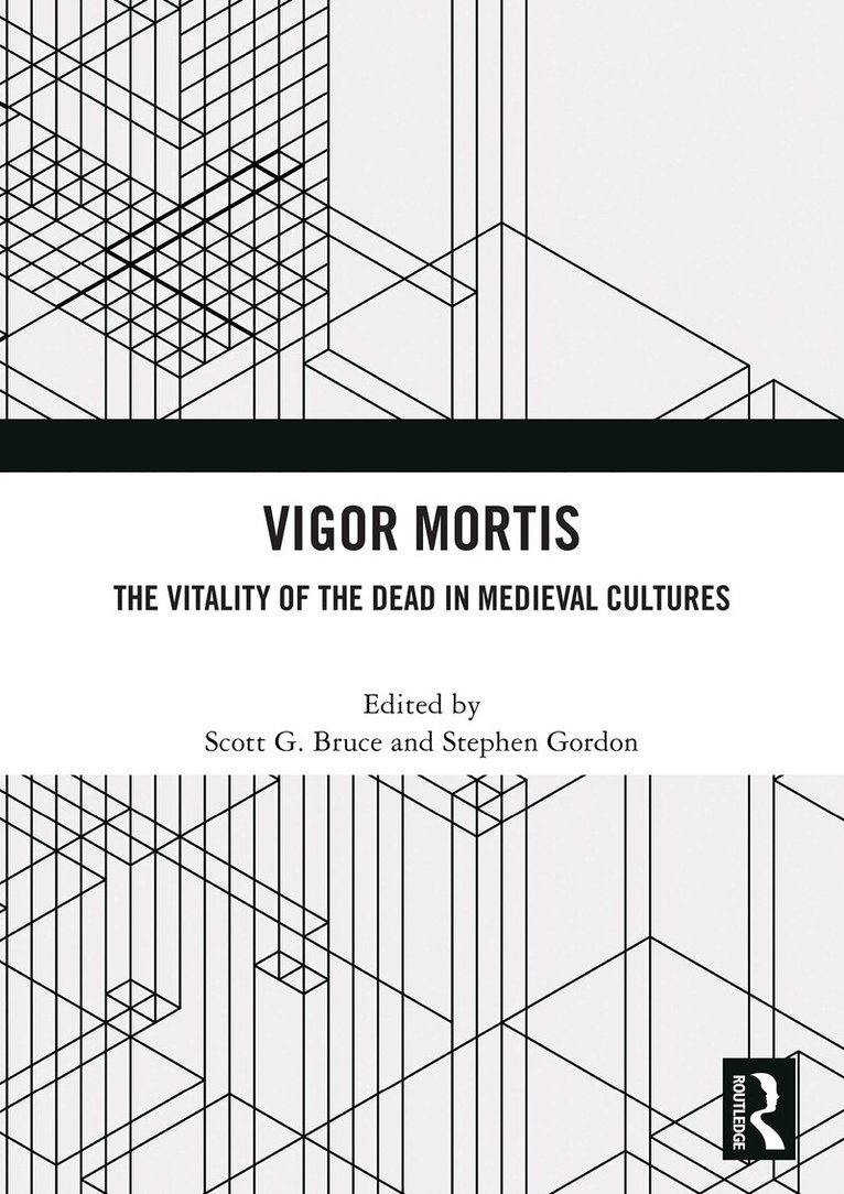 Scott G. Bruce, Stephen Gordon - Vigor Mortis, Häftad
