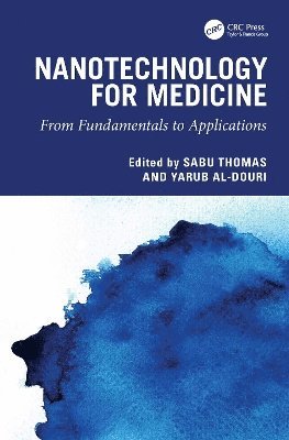 Sabu Thomas, Yarub Al-Douri, Univ. of Malaya) Al-Douri, Yarub (Prof. Fellow of the European Academy of Sci., NANOCAT - Nanotechnology For Medicine, Inbunden