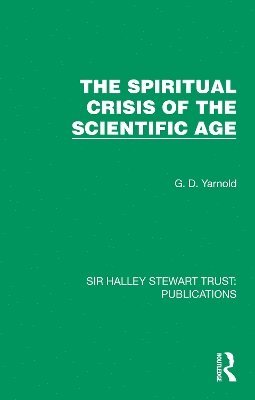 Spiritual Crisis of the Scientific Age