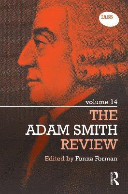 Fonna Forman, USA) Forman, Fonna (University of California, San Diego - Adam Smith Review, Inbunden