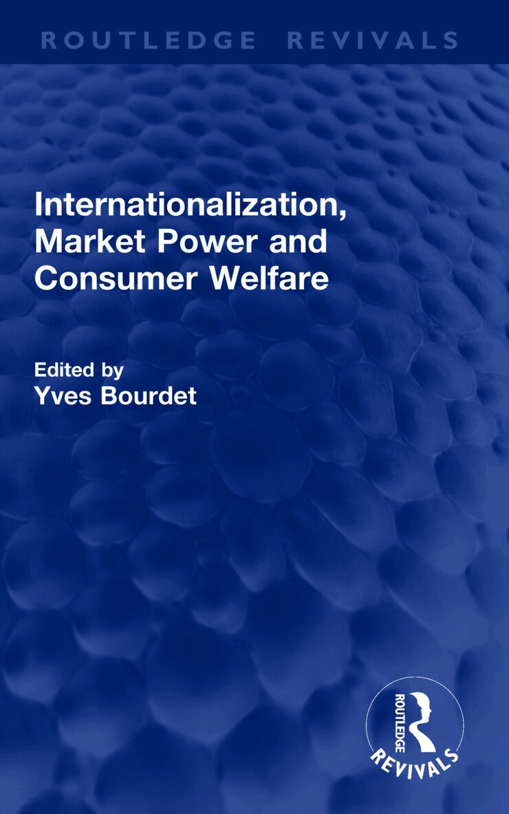 Internationalization, Market Power and Consumer Welfare